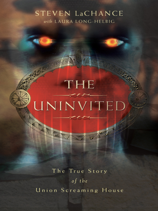 Title details for The Uninvited by Steven A. LaChance - Available